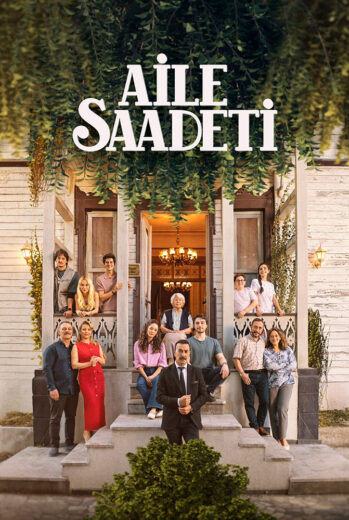 مسلسل السعادة العائلية مترجم